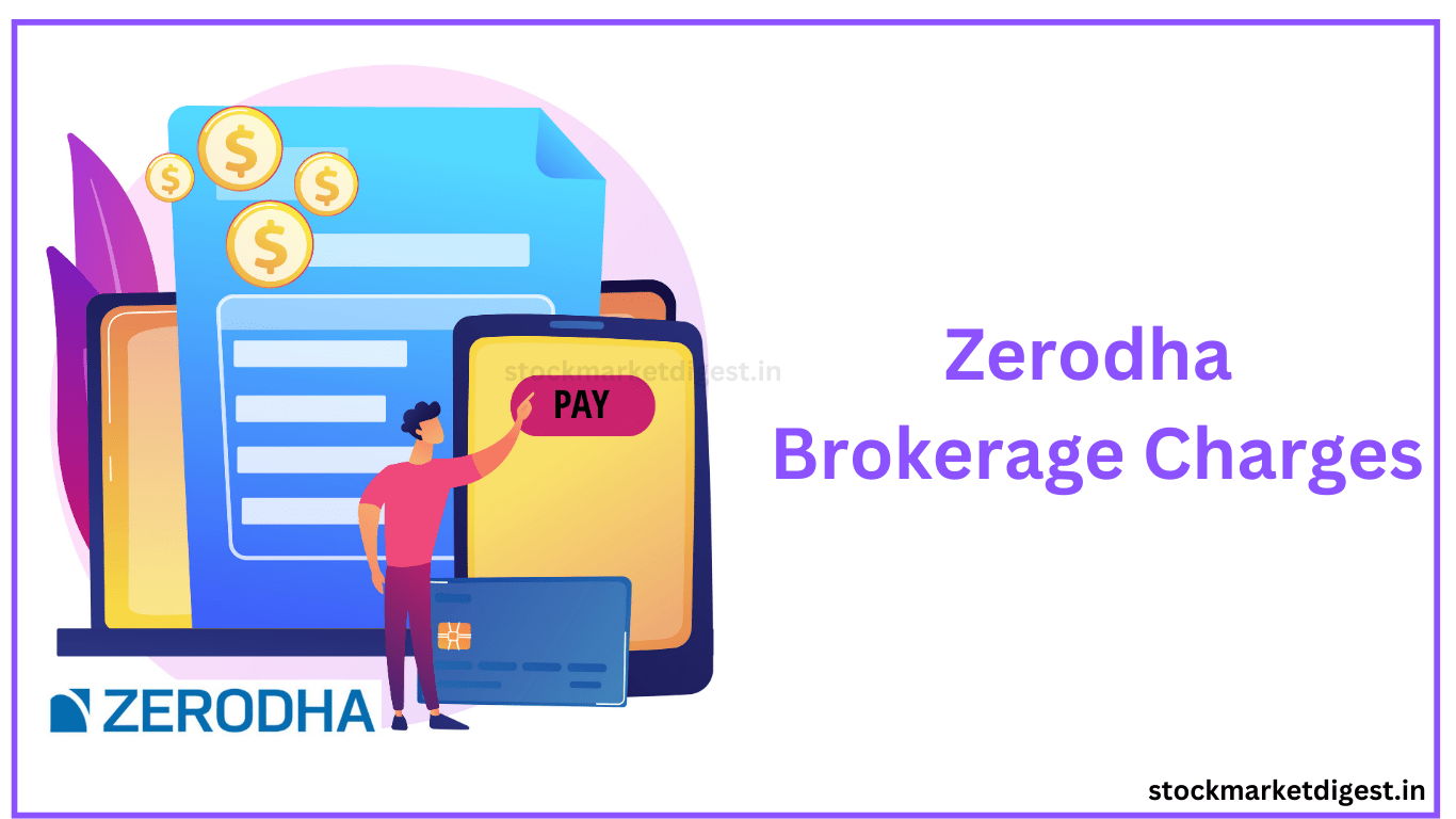 Zerodha Charges Breakdown of Brokerage and AMC Fees