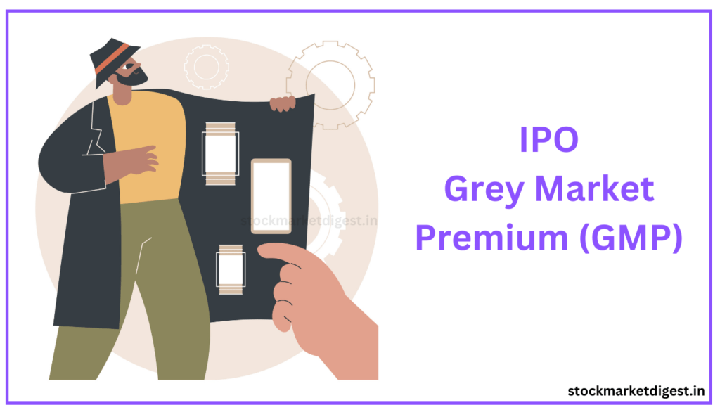 ipo-grey-market-premium-gmp