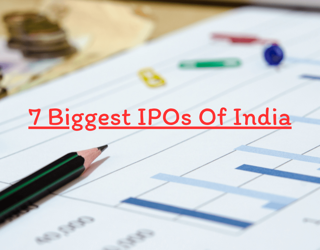 7-Biggest-IPOs-Of-India