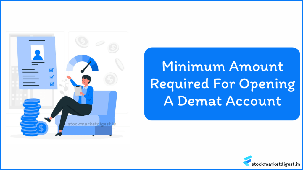 minimum-amount-for-opening-demat-account-1